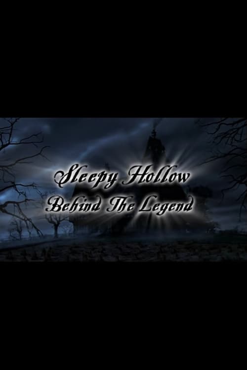 Постер Sleepy Hollow: Behind the Legend